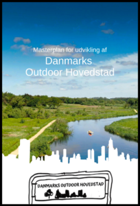 Læs Masterplanen for Danmarks Outdoor Hovedstad her