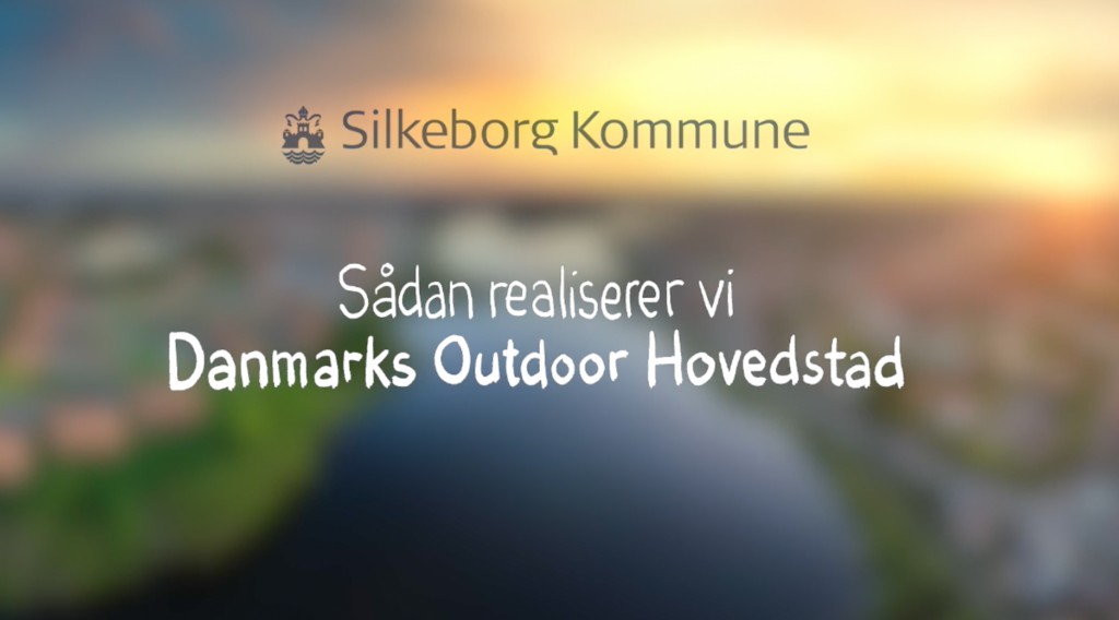 How to realize the Danish Outdoor Capital